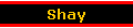 Shay